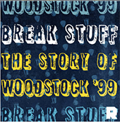 Illustration for article titled Break Stuff explores the riots, mosh pits, and misplaced nostalgia of Woodstock ’99